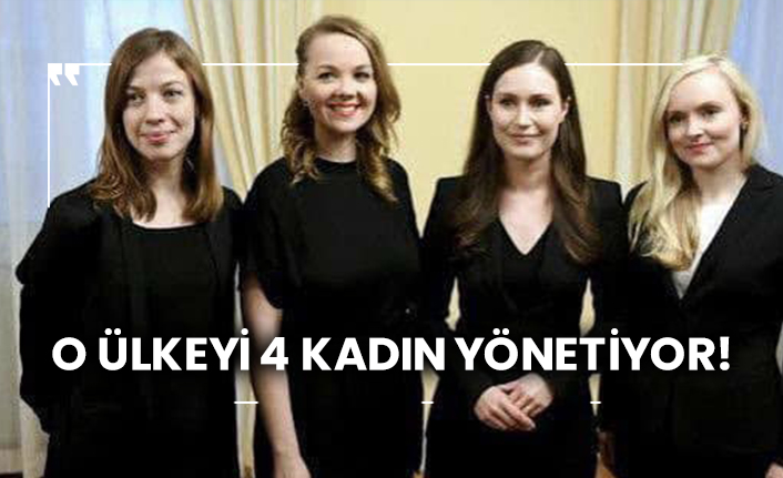 O ülkeyi 4 kadın yönetiyor!