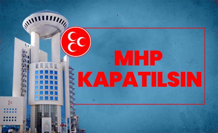 MHP Kapatılsın