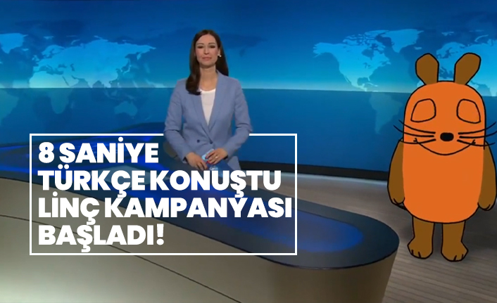 Almanya'da 8 saniye Türkçe konuşan Türk spikere linç kampanyası