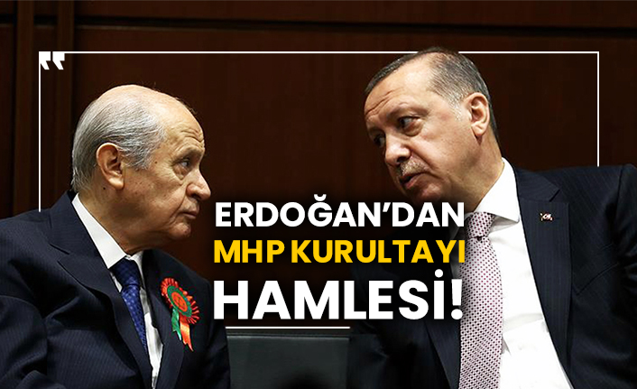 Erdoğan’dan MHP kurultayı hamlesi!
