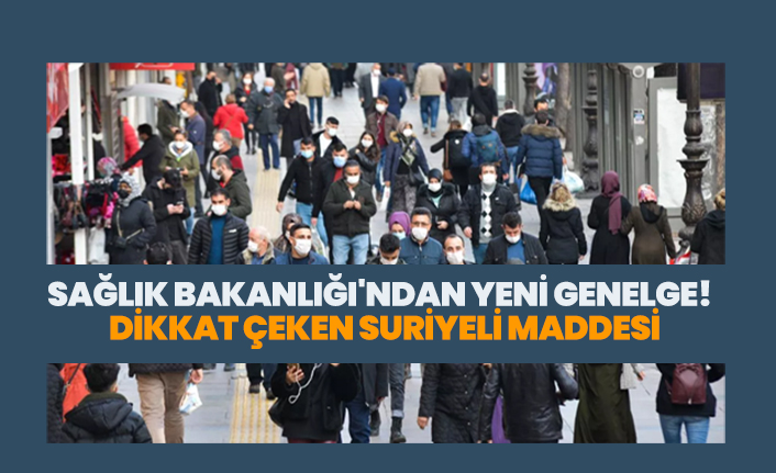 Sağlık Bakanlığı'ndan yeni genelge!  Dikkat çeken Suriyeli maddesi