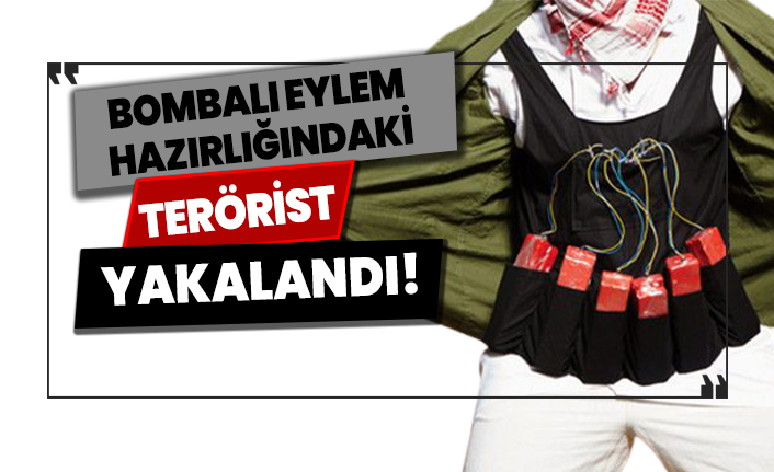 İçişleri Bakanlığı: Bombalı eylem hazırlığındaki terörist yakalandı