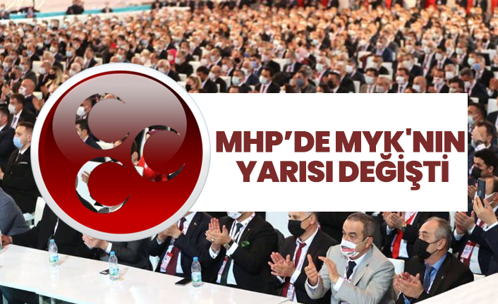 MHP’de MYK'nın  yarısı değişti