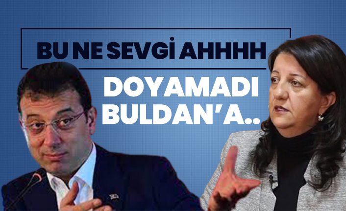 Ekrem İmamoğlu doyamadı Pervin Buldan'a her fırsatta arıyor!