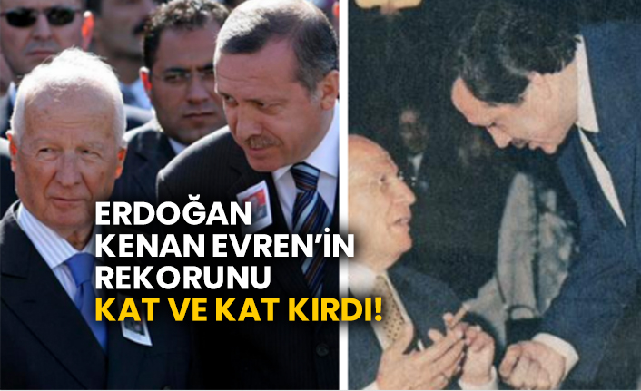 Erdoğan Kenan Evren’in rekorunu kat ve kat kırdı!