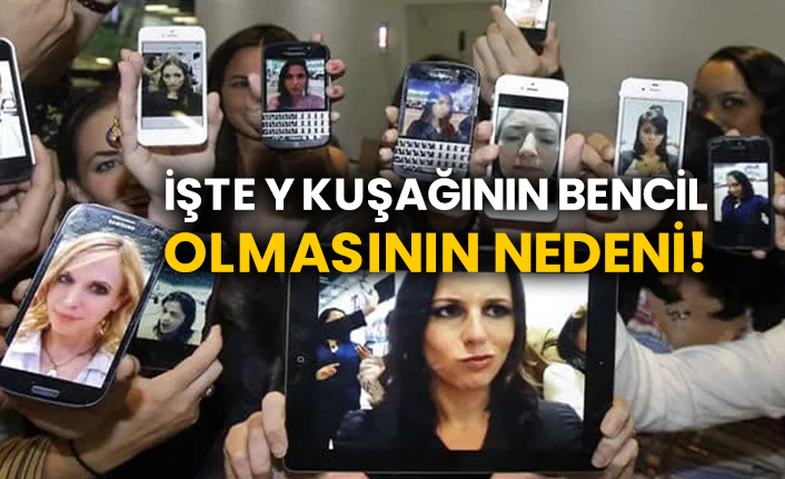 İşte Y kuşağının bencil olmasının nedeni!