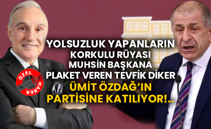 Yolsuzluk yapanların korkulu rüyası, Muhsin başkana plaket veren Tevfik Diker Ümit Özdağ’ın partisine katılıyor!..