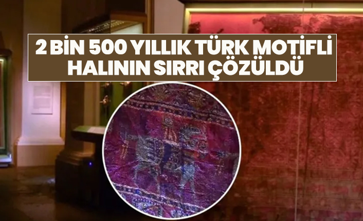 2 bin 500 yıllık Türk motifli halının sırrı çözüldü