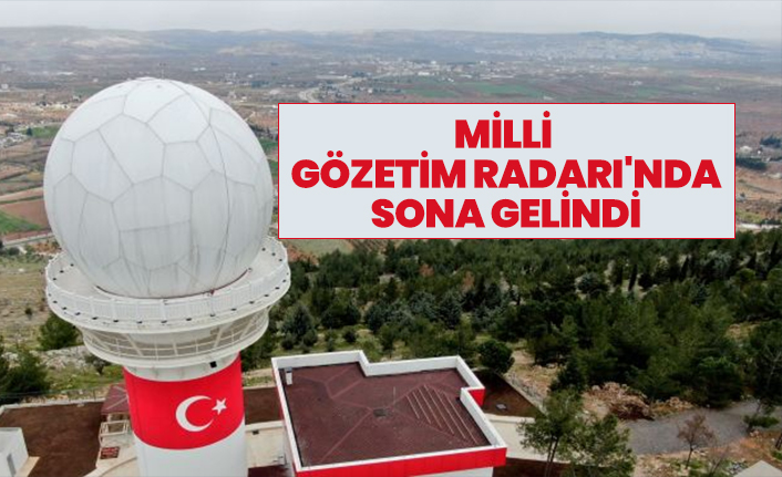 Milli  Gözetim Radarı'nda sona gelindi
