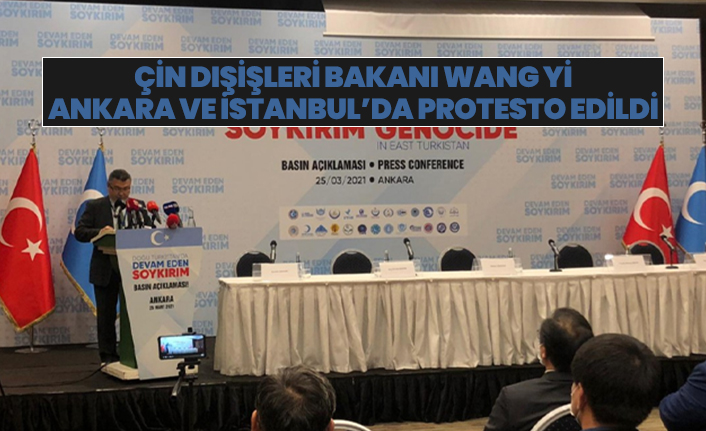 Çin Dışişleri Bakanı Wang Yi, Ankara ve İstanbul’da protesto edildi