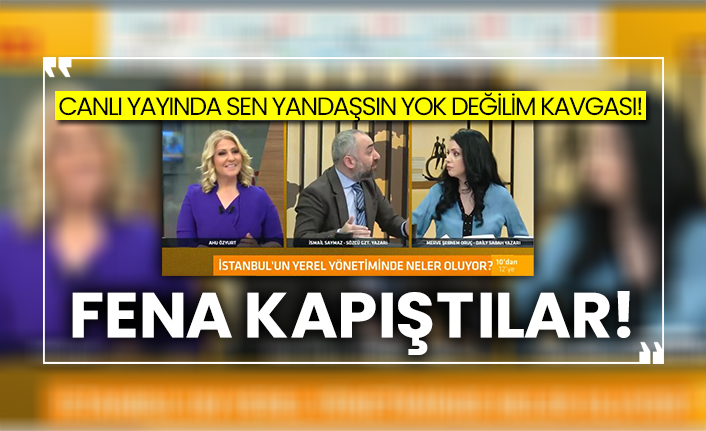 Canlı yayında sen yandaşsın yok değilim kavgası!