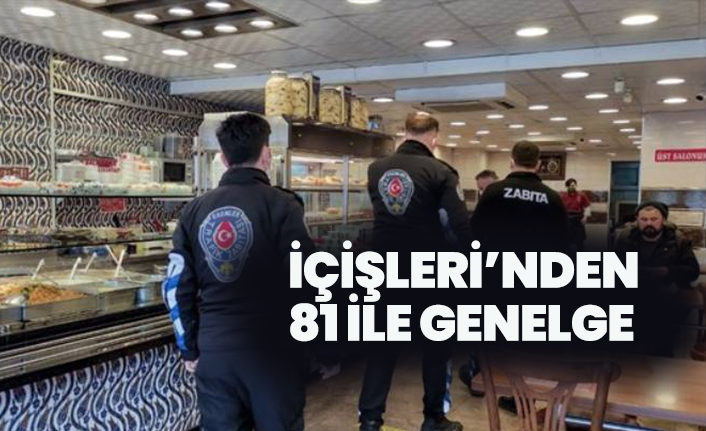 İçişleri’nden 81 ile genelge