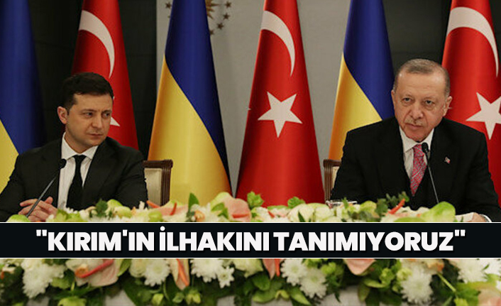 Cumhurbaşkanı Erdoğan "Kırım'ın ilhakını tanımıyoruz"