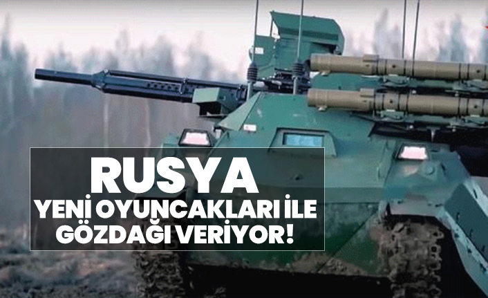 Rusya yeni oyuncakları ile gözdağı veriyor!
