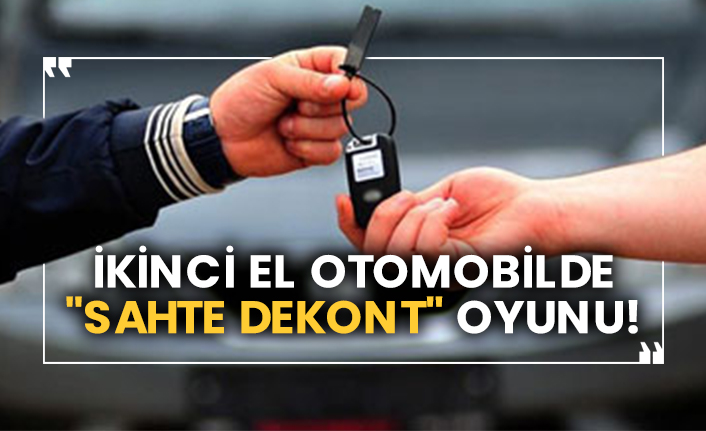 İkinci el otomobilde "sahte dekont" oyunu!