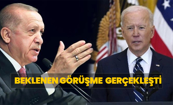 Beklenen Erdoğan, Biden görüşmesi gerçekleşti