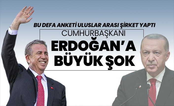Bu defa anketi uluslar arası şirket yaptı "Cumhurbaşkanı Erdoğan’a büyük şok"