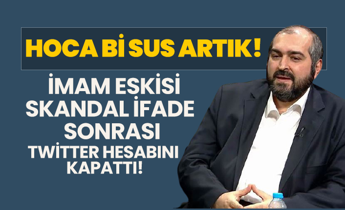 İmam eskisi Mehmet Boynukalın skandal ifade sonrası twitter hesabını  kapattı!