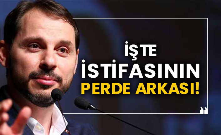 İşte Berat Albayrak istifasının perde arkası!