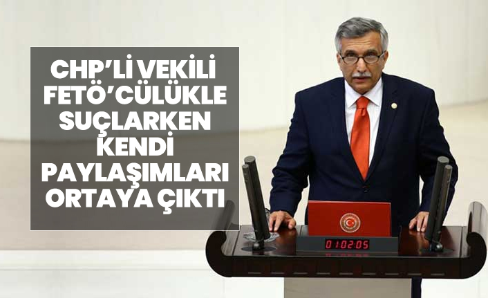 CHP’Li vekili  FETÖ’cülükle suçlayan AKP'li vekilin paylaşımları ortaya çıktı