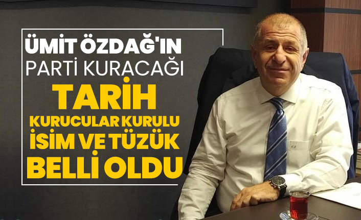 Ümit Özdağ'ın parti kuracağı, Tarih, Kurucular kurulu, isim ve tüzük belli oldu