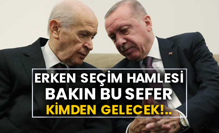 Erken seçim hamlesi bakın bu sefer kimden gelecek!..