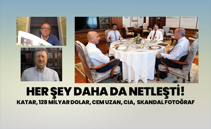 Her şey daha da netleşti! "Katar, 128 Milyar Dolar, Cem Uzan, CIA, Skandal Fotoğraf"