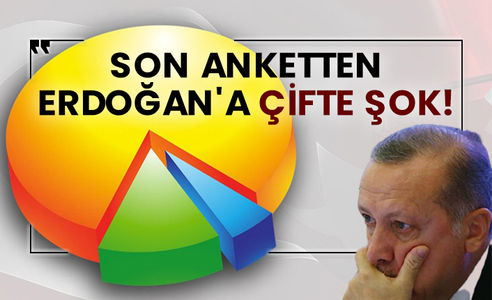 Son anketten Erdoğan'a çifte şok!