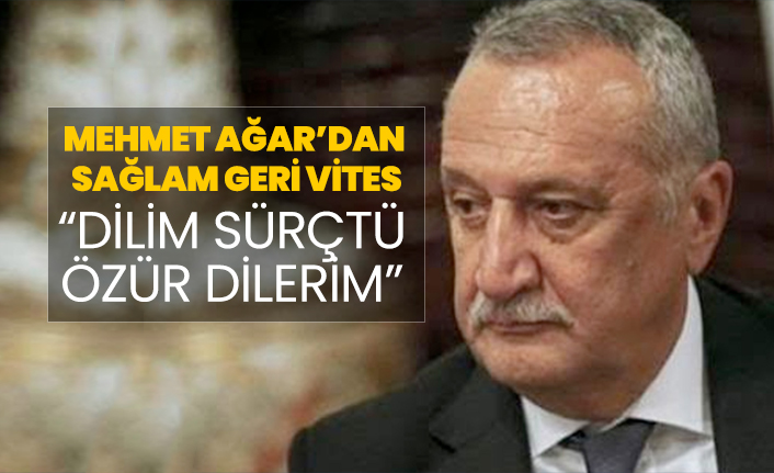 Mehmet Ağar’dan sağlam geri vites "Dilim sürçtü özür dilerim”