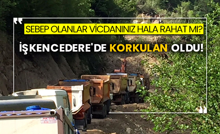 Sebep olanlar vicdanınız hala rahat mı? İşkencedere'de korkulan oldu!