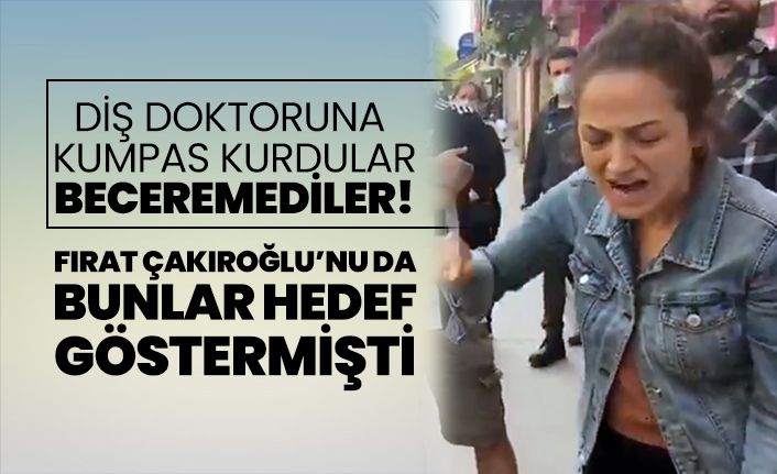 Diş doktoruna kumpas kurdular, Beceremediler!
