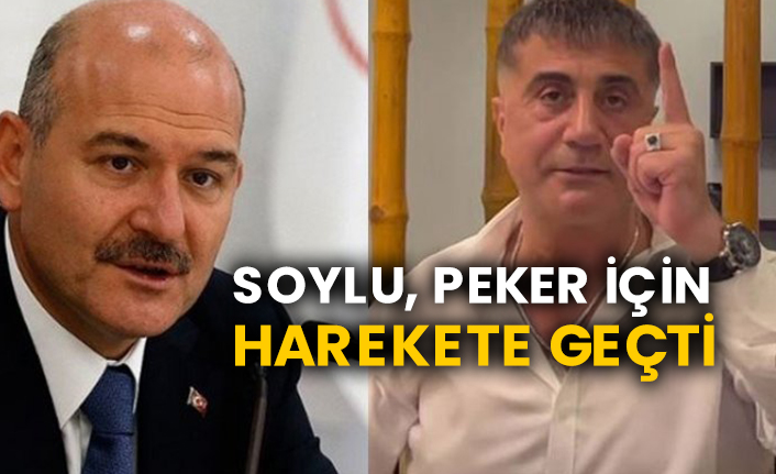 Süleyman Soylu, Sedat Peker için harekete geçti!