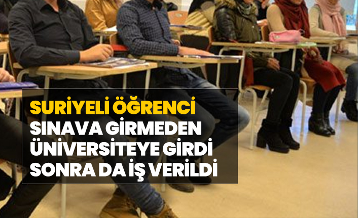 Hiçbir sınava girmeden üniversiteye giden ve iş verilen Suriyeli öğrenci İYİ Partili o isim hakkında suç duyurusunda bulundu