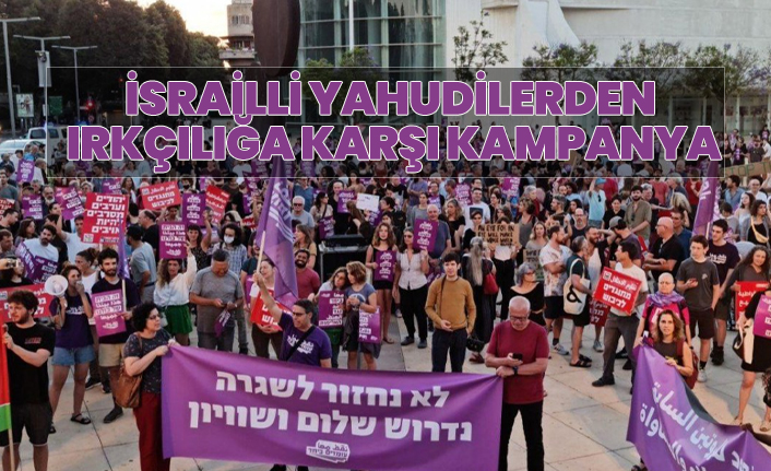 İsrailli Yahudilerden ırkçılığa karşı kampanya