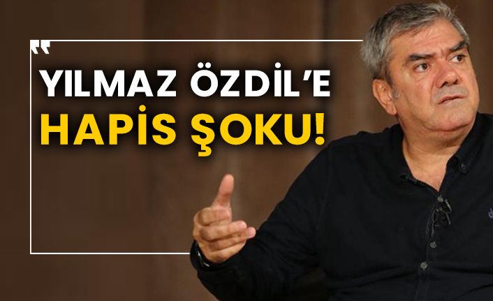 Yılmaz Özdil’e hapis şoku!