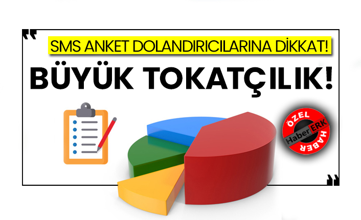 SMS Anket dolandırıcılarına dikkat! Büyük tokatçılık!
