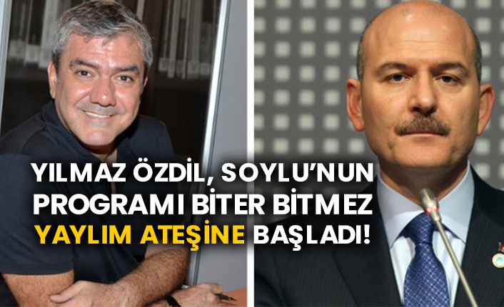 Yılmaz Özdil, Soylu’nun programı biter bitmez yaylım ateşine başladı!