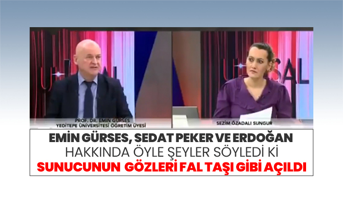 Prof. Dr. Emin Gürses Emin Gürses, Sedat Peker ve Erdoğan hakkında öyle şeyler söyledi ki sunucunun gözleri fal taşı gibi açıldı