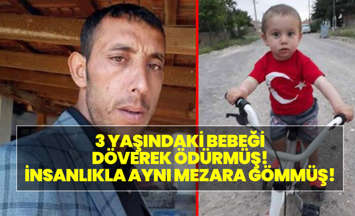 3 yaşındaki Alperen'i döverek öldürmüş
