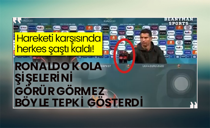 Ronaldo kola şişelerini görür görmez böyle tepki gösterdi
