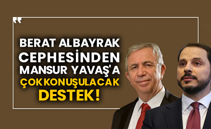 Berat Albayrak cephesinden Mansur Yavaş'a çok konuşulacak destek!