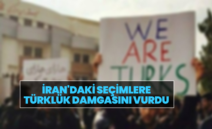 İran'daki seçimlere Türklük damgasını vurdu