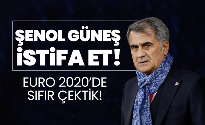 Euro 2020’de sıfır çektik! Şenol Güneş istifa et!