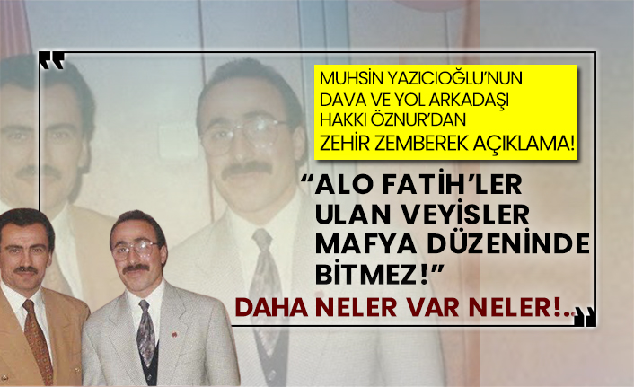 Hakkı Öznur: Alo Fatih’ler, ulan Veyisler, mafya düzeninde bitmez!