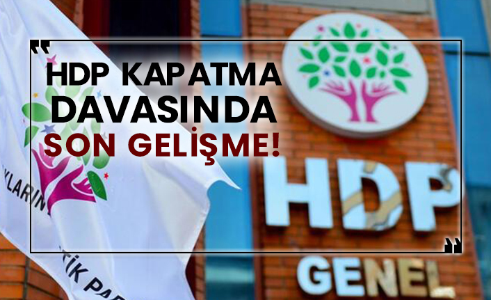 HDP kapatma davasında son gelişme!
