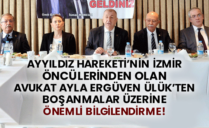 Ayyıldız Hareketi’nin İzmir öncülerinden olan Avukat Ayla Ergüven Ülük’ten boşanmalar üzerine önemli bilgilendirme!