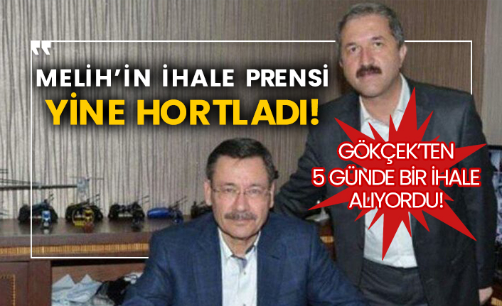 Gökçek’ten 5 günde bir ihale alıyordu! Melih’in ihale prensi yine hortladı!
