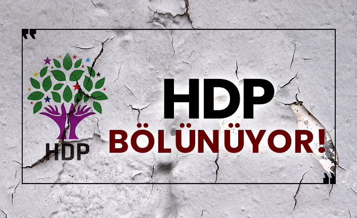 HDP bölünüyor!