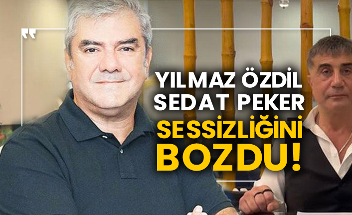 Yılmaz Özdil, Sedat Peker sessizliğini bozdu!