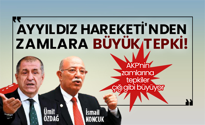 Ayyıldız Hareketi'nden zamlara büyük tepki!